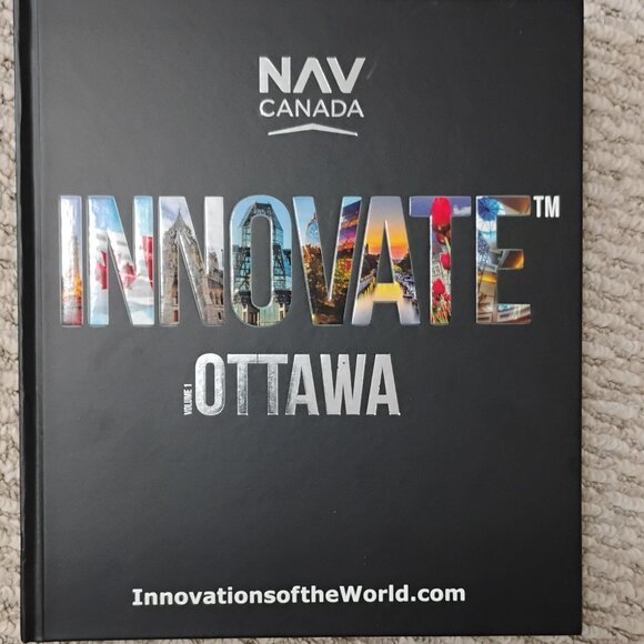 INNOVATE Ottawa Volume 1 – Business Innovation Book (NAV CANADA Edition) Book - Picture 1 of 2